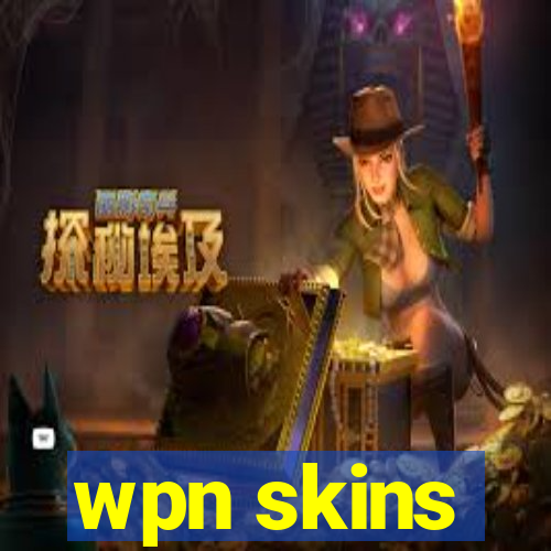 wpn skins